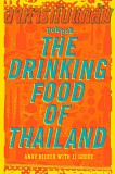 The Drinking Food of Thailand