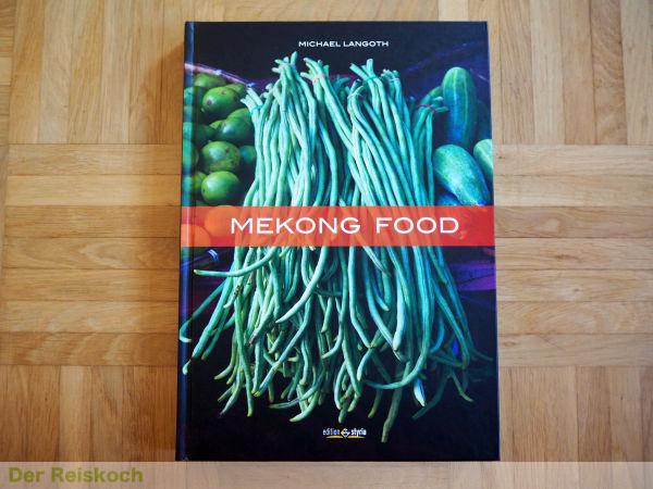 Mekong Food von Michael Langoth